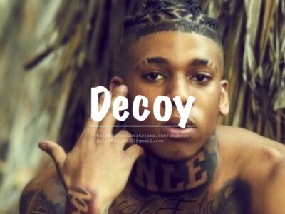 Decoy :NLE choppa type beat