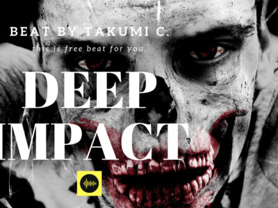Hard HipHop type beat “DEEP IMPACT” (TRAP/EDM/Hiphop/激しい/ダーク/重い)