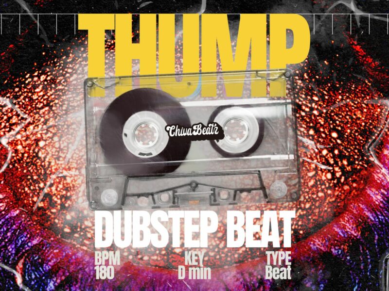 “THUMP” (DubStep/Dance/激しい/アップテンポ/ノリノリ)