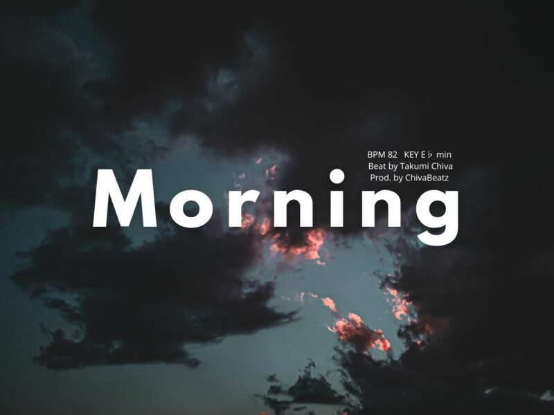 “morning” (HipHop/Lofi/Chill/切ない/センチメンタル)