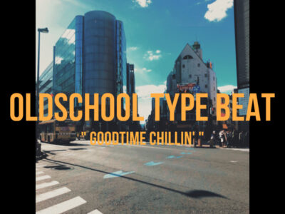 Old School Type Beat - GoodTime Chillin'